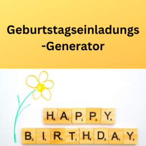 Geburtstagseinladungs-Generator