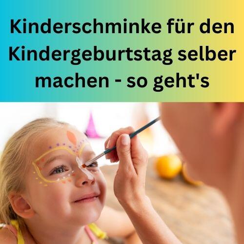 Kinderschminke für den Kindergeburtstag selber machen - so geht's